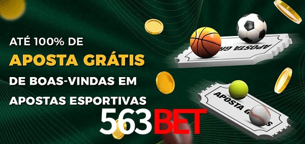 563bet Ate 100% de Aposta Gratis